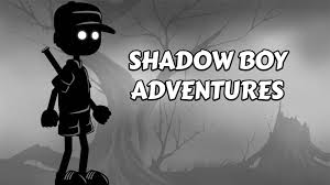 Shodow Boy Adventures